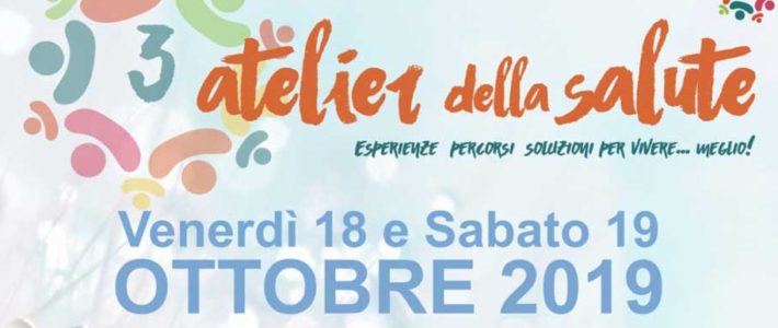 L’AIF Onlus all’Atelier della Salute – 18/19 Ottobre 2019